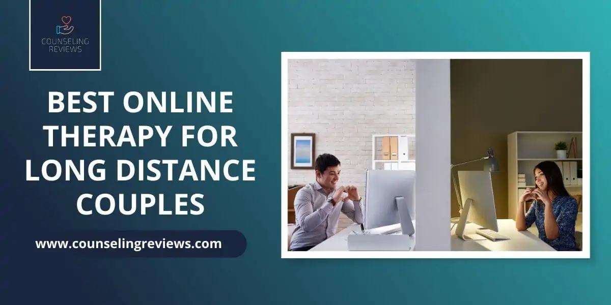 Best online therapy for long distance couple