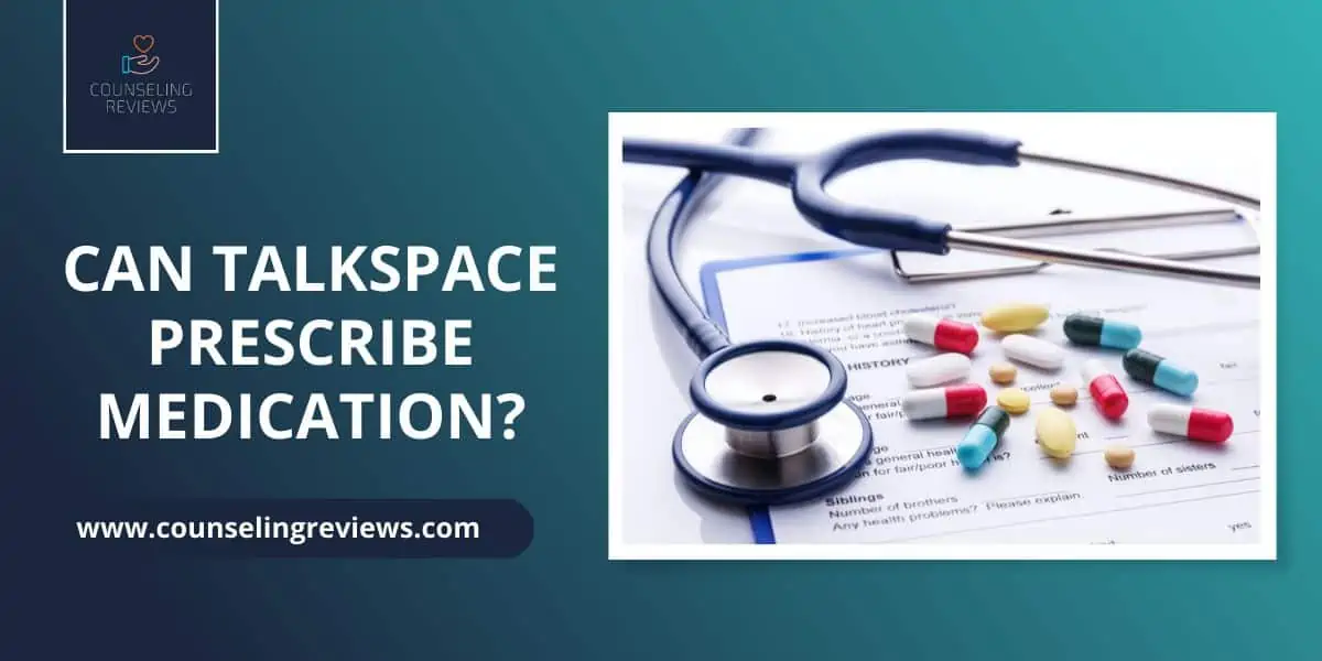 can talkspace prescribe medication