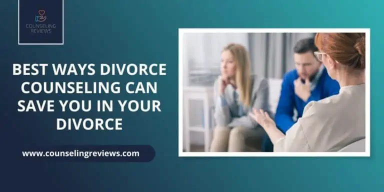 how divorce counseling can save you in divorce
