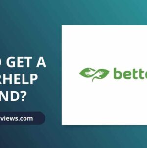 How to Get a BetterHelp Refund?