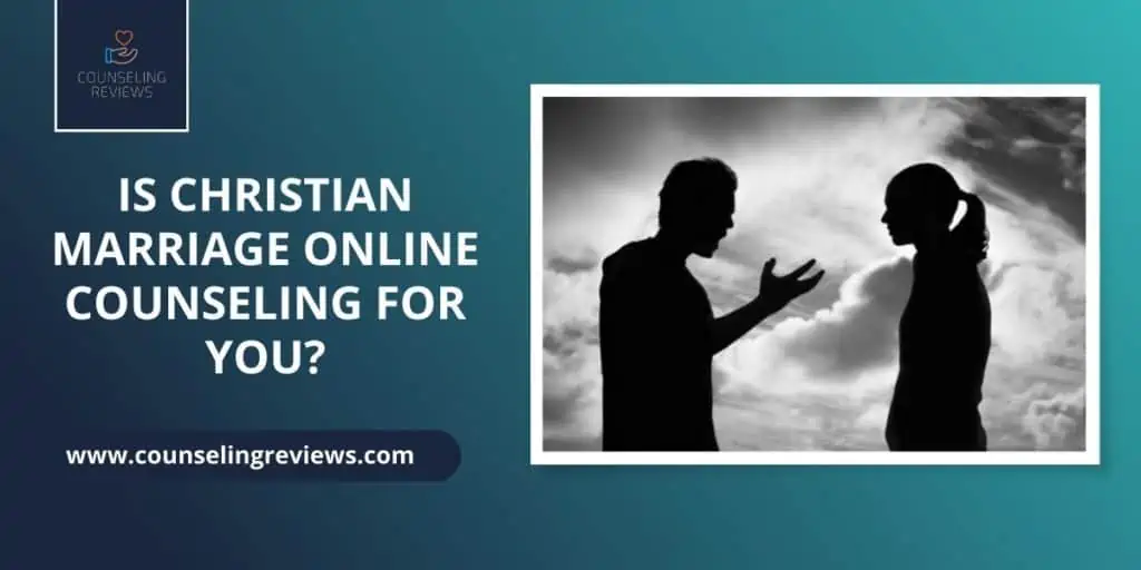 is Christian marriage online counseling for you