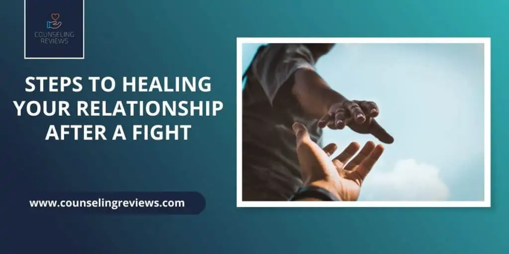 steps to healing your relationship after a fight