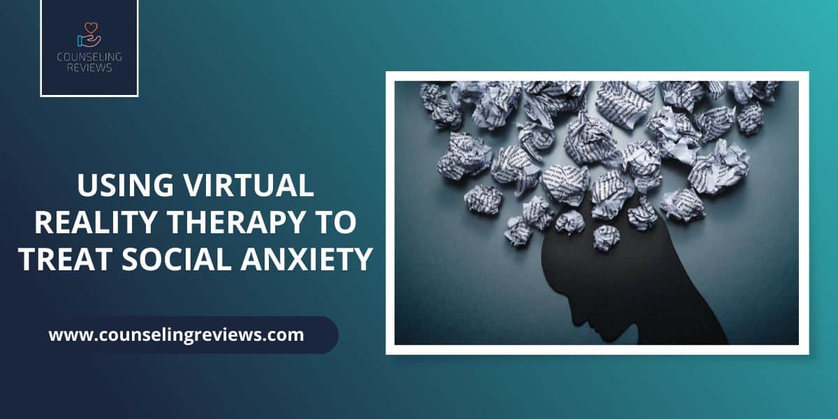using virtual reality therapy to treat social anxiety