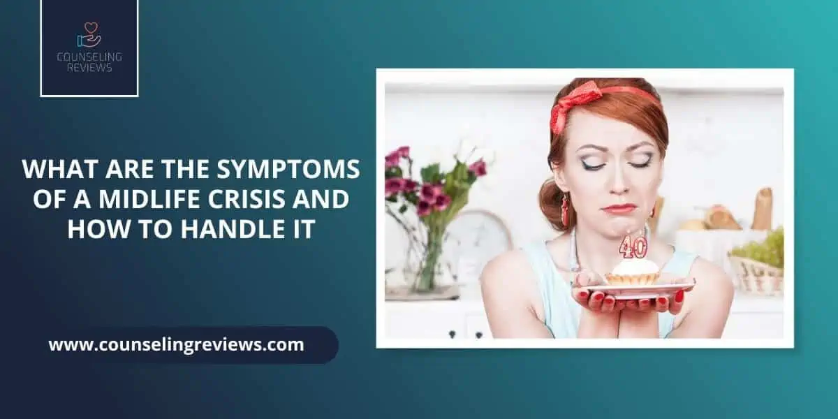 Symptoms of a midlife crisis and how to handle it