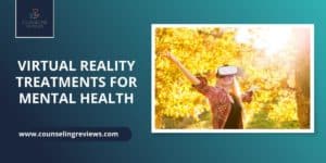 Virtual Reality treatments for mental health