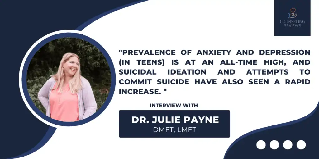Interview with Julie - a licensed marriage and family therapist specializing in children and teens