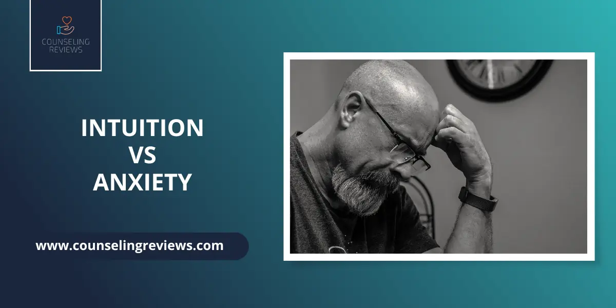 Intuition vs Anxiety featured image