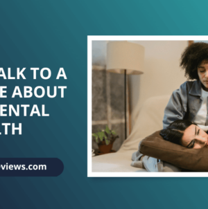 How to Talk to a Loved One About Their Mental Health