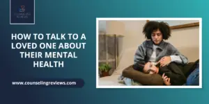 How to Talk to a Loved One About Their Mental Health featured image