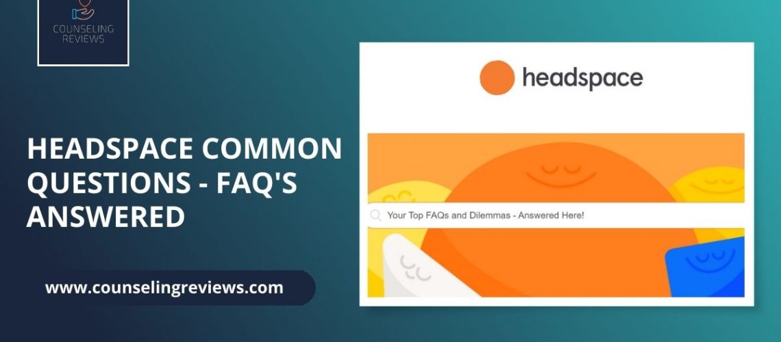 Headspace FAQs - Common Questions Answered
