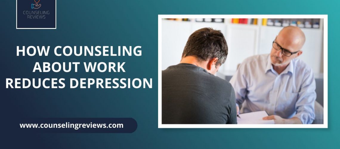 how counseling about work reduces depression