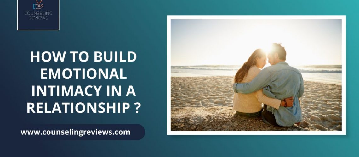 how to build emotional intimacy in a relationship