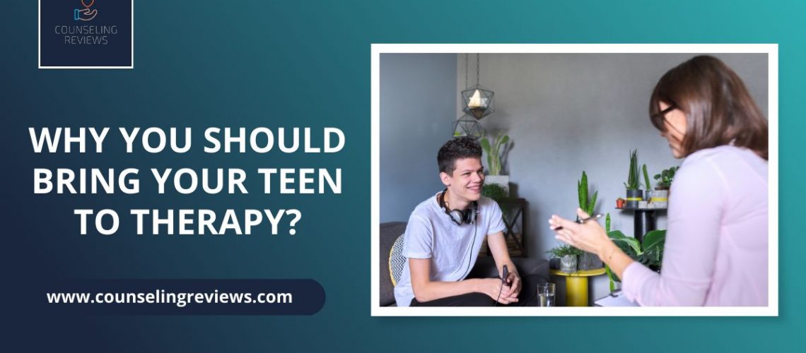 why you should bring your teen to therapy